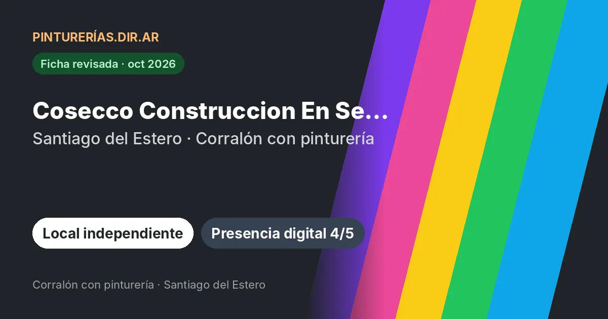 Cosecco Construccion En Seco Y Pintureria, Santiago del Estero: Corralón de materiales con pinturería · Santiago del Estero