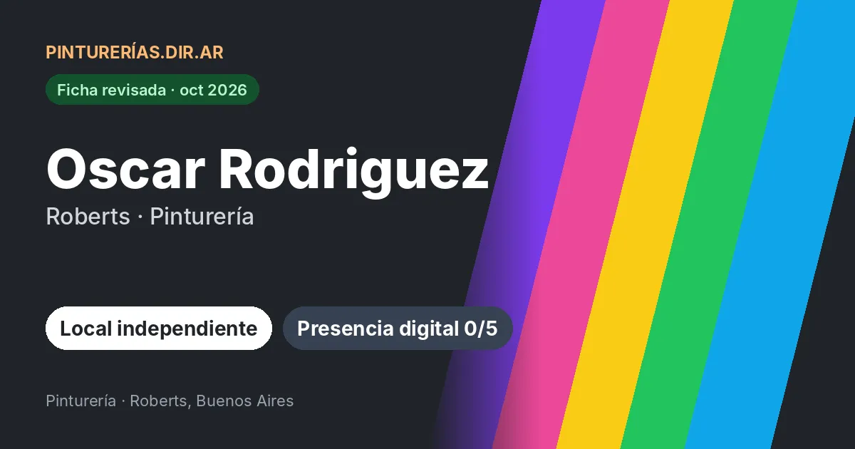Oscar Rodriguez, Roberts, Buenos Aires: Pinturería · Roberts, Buenos Aires