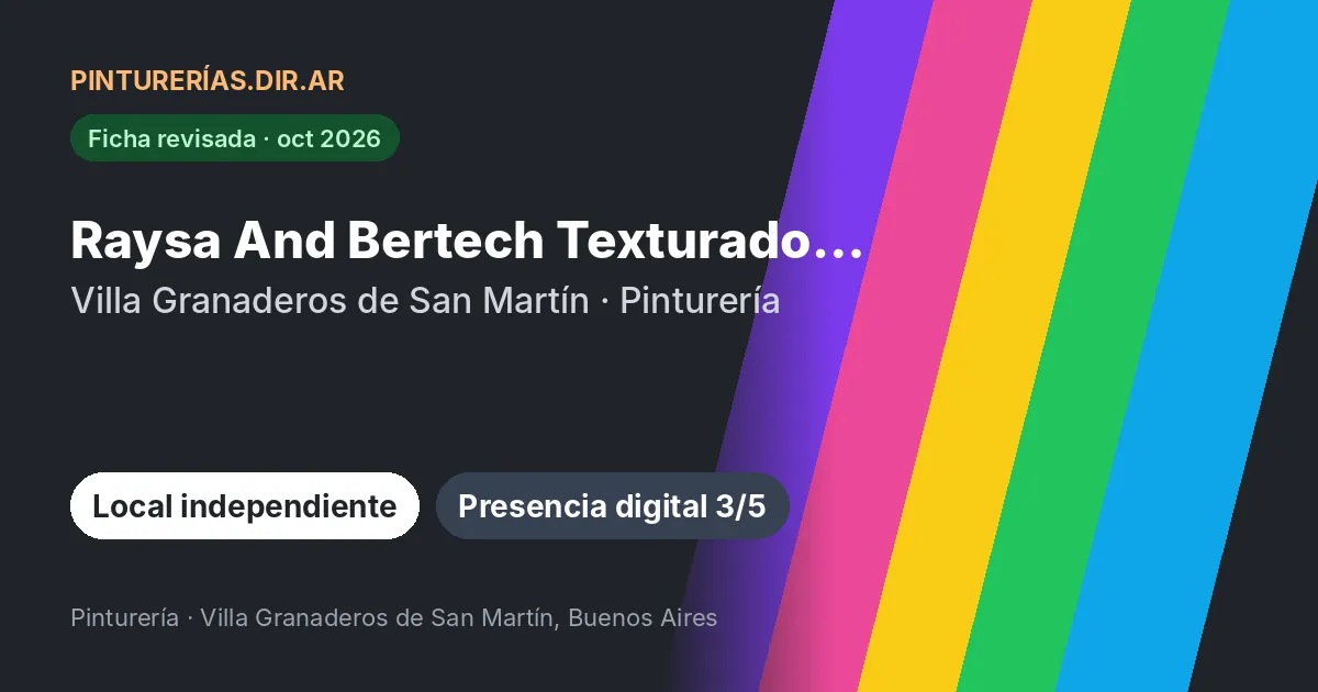 Raysa And Bertech Texturados Impermeabilizantes Pinturas, Villa Granaderos de San Martín, Buenos Aires: Pinturería · Villa Granaderos de San Martín, Buenos Aires